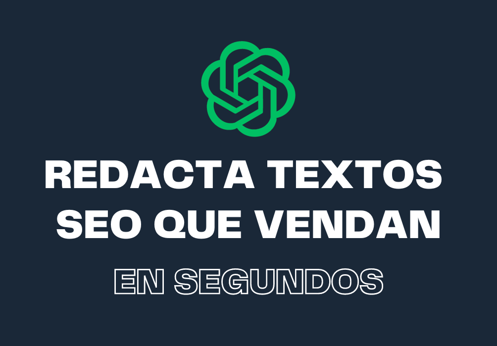 REDACTA TEXTOS QUE POSICIONEN Y VENDAN EN SEGUNDOS